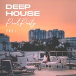 cover: Various - Deep House Pool Party 2021