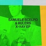 cover: Rulers|Samuele Scelfo - X-Ray EP