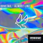 cover: Dovetail - Almost Like