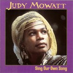 cover: Judy Mowatt - Sing Our Own Song