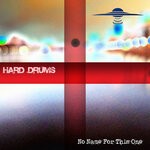 cover: Hard Drums - No Name For This One