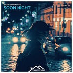 cover: Sasha Primitive - Soon Night