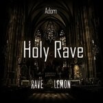 cover: Adorn - Holy Rave (Explicit)