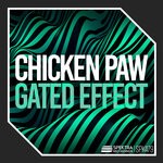 cover: Chicken Paw - Gated Effect