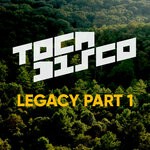 cover: Tocadisco - Legacy Part 1