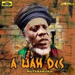 cover: Mutabaruka - A Wah Dis