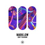 cover: Mark Low - Don't You Know