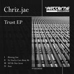 cover: Chrizjae - Trust EP