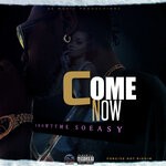 cover: Showtyme Soeasy - Come Now