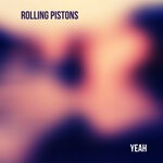 cover: Rolling Pistons - Yeah