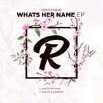 cover: Grotesque - Whats Her Name