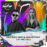 cover: Molothav|Feitoza (br) - Let Me Tell