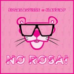 cover: Edgar Aguirre|Klaudia P - No Rosa!