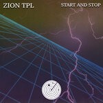 cover: Zion Tpl - Start & Stop