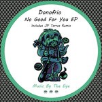 cover: Donofrio - No Good For You EP