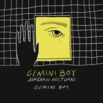 cover: Jordan Nocturne - Gemini Boy EP