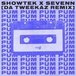 cover: Sevenn|Showtek - Pum Pum (Da Tweekaz Extended Remix)