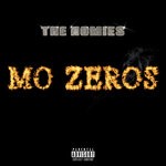 cover: The Homies - Mo Zeros