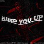 cover: Anthony Sceam|Orion - Keep You Up