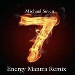 cover: Michael Seven - Energy Mantra (Remix)