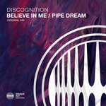 cover: Discognition - Believe In Me/Pipe Dream