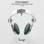 cover: Little Nancy - Wasting My Time