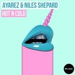 cover: Ayarez|Niles Shepard - Hot N Cold