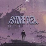 cover: Future Flex - Take Me Higher