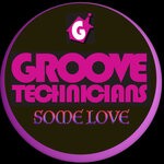 cover: Groove Technicians - Some Love