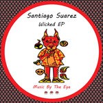 cover: Santiago Suarez - Wicked EP