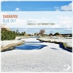 cover: Sharapov - Blue Sky: Remixes Part 1