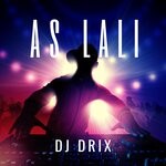 cover: Dj Drix - As Lali