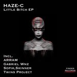 cover: Haze-c - Little Bitch EP (Explicit)