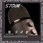 cover: Stoim - Say (Original Mix)