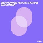 cover: Benny Camaro|Shahin Shantiaei - Back To Ibiza