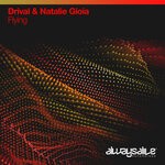 cover: Drival|Natalie Gioia - Flying