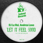 cover: Andrea Love|Dj Le Roi - Let It Feel Good (Classic Mix)