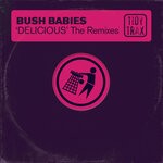 cover: Bush Babies - Delicious