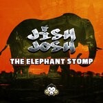 cover: Jish Josh - The Elephant Stomp