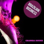 cover: Chamba Sound - Brazilian Business