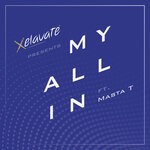 cover: Masta T|Xelavate - My All In