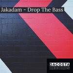 cover: Jakadam - Drop The Bass