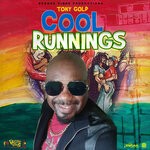 cover: Tony Gold - Cool Runnings