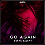 cover: Burak Balkan - Go Again