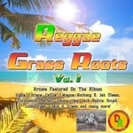 cover: Various - Reggae Grass Roots Vol 1 (Explicit)