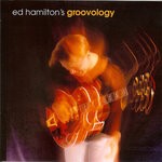 cover: Ed Hamilton - Ed Hamilton's Groovology