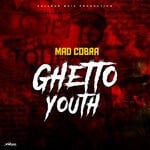 cover: Mad Cobra - Ghetto Youth