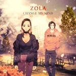 cover: Zola - Change My Mind