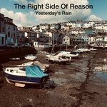 cover: The Right Side Of Reason - Yesterday's Rain