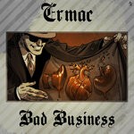 cover: Ermac - Bad Business